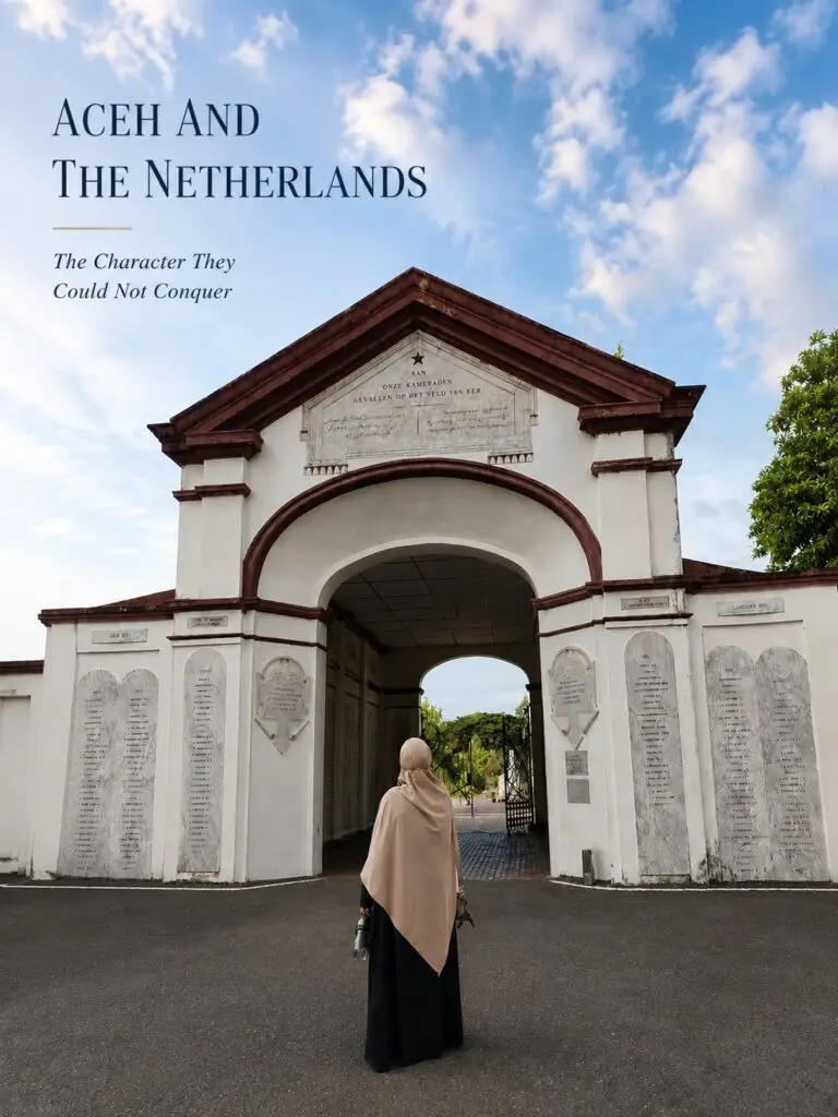 Author visiting a Dutch colonial fortress in Aceh while reflecting on Aceh and the Netherlands.