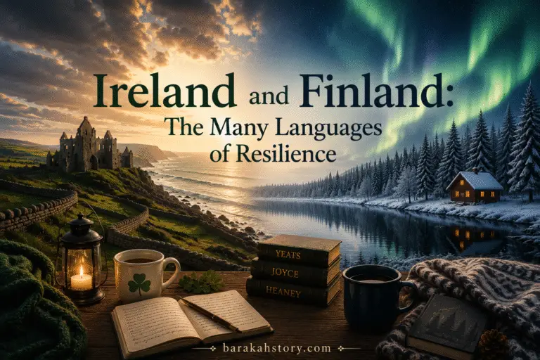 Ireland and Finland representing two languages of resilience through storytelling and quiet strenght. Islamic lens of sabr.